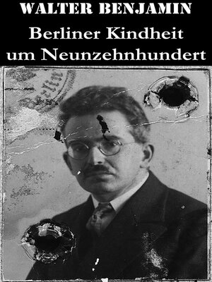 cover image of Berliner Kindheit um Neunzehnhundert